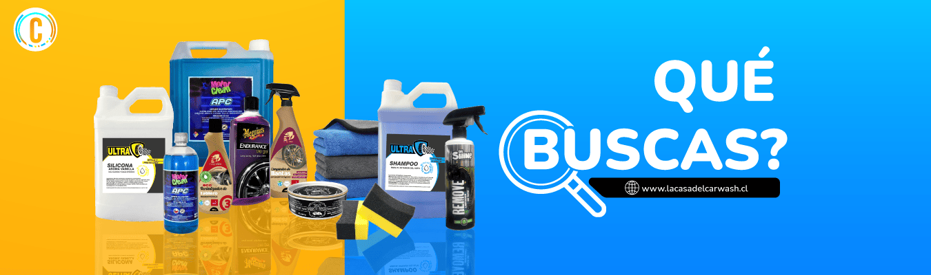 Banner Qué buscas - La Casa del Carwash - Productos para carwash, detailing y lavado de autos